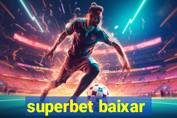 superbet baixar